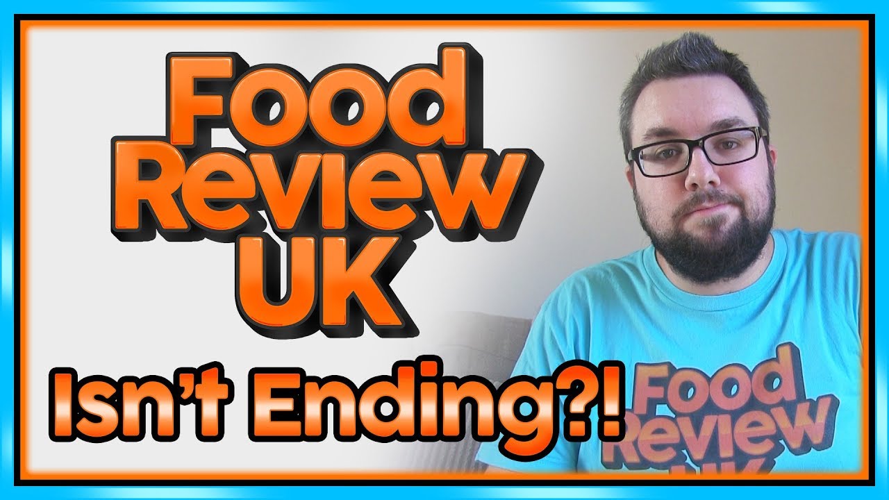 Food Review UK Important Channel Update YouTube food-review-uk-important-channel-update-youtube