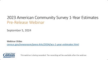 2023 American Community Survey 1-Year Estimates Pre-Release Webinar
