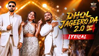 Dhol Jageero Da 2.0 -Lyrical |Carry On Jatta 4 |Gippy Grewal,Master Saleem,Agsy|Latest Punjabi Song