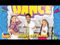 READY SET EASTER | Preschool Dance | Easter song | Kids Songs by READY SET DANCE