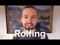 My Experience With Rolfing Aka Structural Integration My Experience With Rolfing Aka Structural Integration