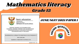 Grade 12 Mathematics literacy paper 1  exam guide (May/June 2021) | Question 1