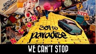 Neon Hitch - We Can'T Stop (Miley Cyrus Cover) [301 To Paradise Mixtape]