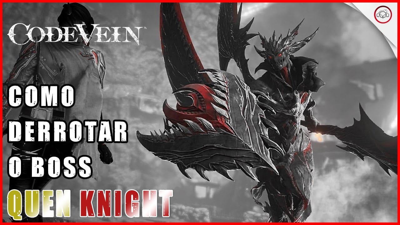 Miniatura do vídeo CODE VEIN, Como derrotar o Boss Quen Knight | Super-dica