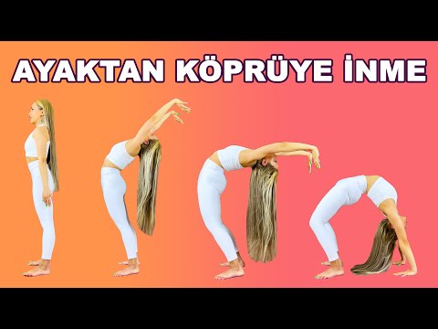 Ayaktan Köprüye Geçiş Nasıl Yapılır? ⎮ Geri Köprü Nasıl Yapılır? ⎮Nava Nur Tüzüner