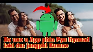 Da Une u App ban pyn Itynnai iaki Dur Jongphi screenshot 3