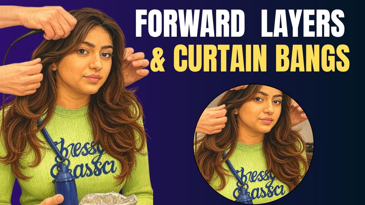 Curtains Bangs Layers Haircut Kaise Kare | How to Get Voluminous Forward Layers with Curtain Bangs |