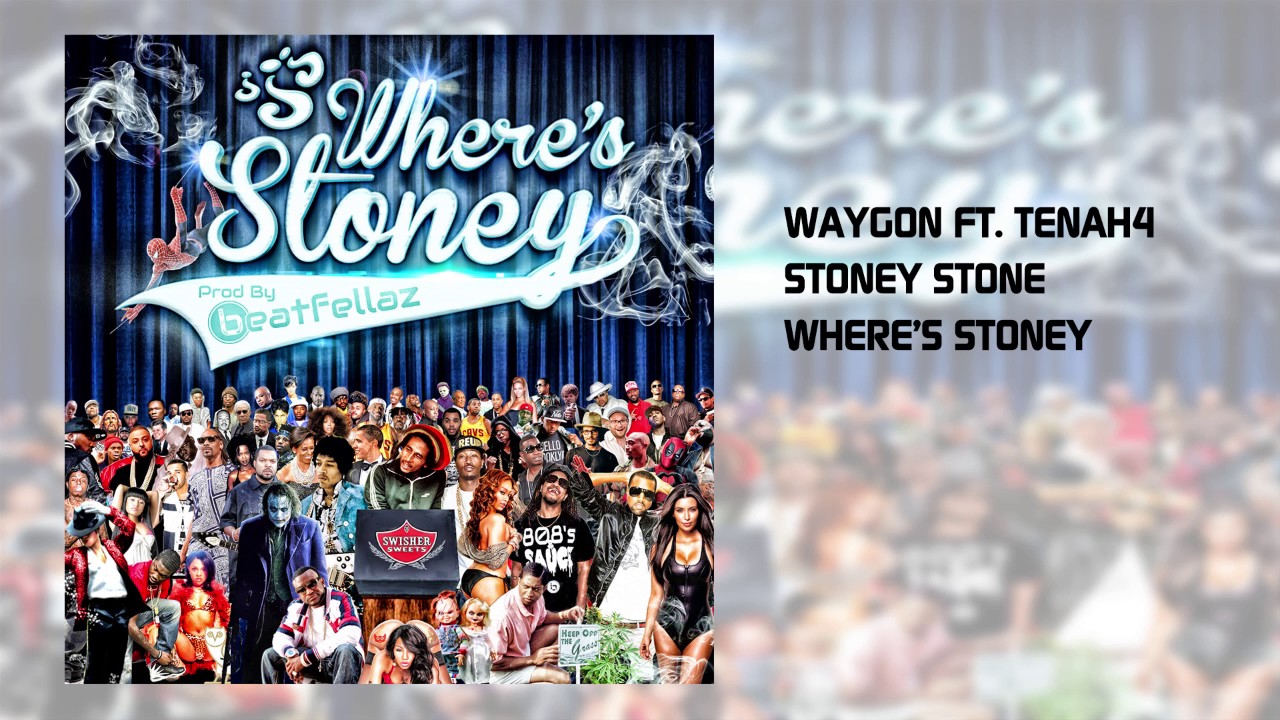Stoney Stone Feat Tenah4 - WayGon Prod By Beatfellaz (Where's Stoney)