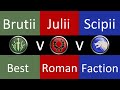 Meilleure faction romaine   guerre totale de rome brutii julii scipii