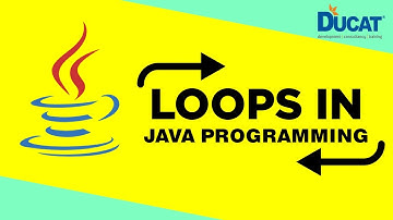 Loops in Java Programming - For Beginners | Ducat India