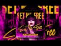 Set me free al fiandi  sulves edit