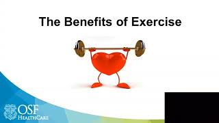 The Benefits of Exercise | OSF HealthCare
