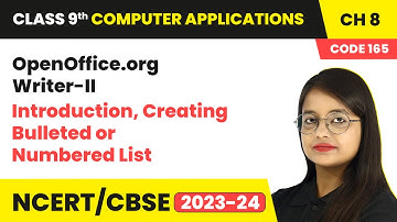 OpenOffice.org Writer-II- Introduction, Creating Bulleted | Class 9 Computer Applications Chapter 8