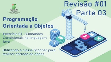 Exercício 01 - Comandos Condicionais na Linguagem Java - Revisão 01/Parte 03