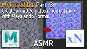 Modelling Mr. Incredible - Part 13: Creating a knitted pattern with Maya and xNormal - ASMR
