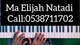 How To Play Ma Elijah Natadi No Full Break Down