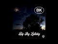 Brian Kahanek - Big Sky Lullaby