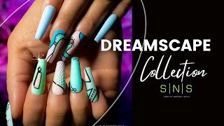 DreamScape New Dip Powder Collection from SNS