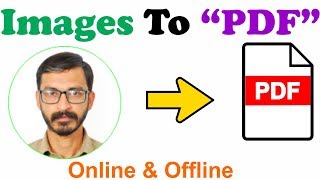 Images to PDF | Offline or Online Converter  | Urdu/Hindi Tutorial | New 2020 |  By Aik Second. screenshot 1