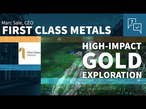First Class Metals: High-Impact Gold Exploration at Sunbeam