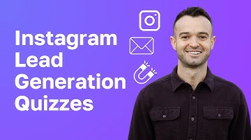 Instagram Lead Generation Quiz Tutorial 2025