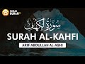 Surah al kahfi   paling merdu  arif abdullah al ashi  bacaan al quran penyejuk hati