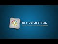 Emotiontrac platform highlights
