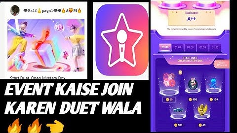 starmaker duet open mystery box event not showing how to join duet mystery box event loot event🔥🤪👈