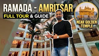 Hotel RAMADA AMRITSAR Full Tour Guide Near Golden Temple Room Tour Prices