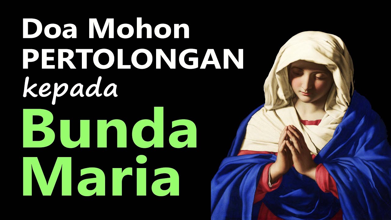 Doa Permohonan kepada Bunda Maria untuk Kesembuhan Orang Sakit