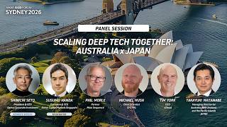 10. Scaling Deep Tech Together: Australia × Japan | Daiwa | Nikkei Asia Forum Sydney 2026