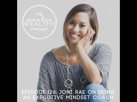 WW 126: Joni Rae on Being an Executive Mindset Coach - YouTube