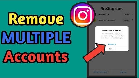 How to Remove Multiple Accounts From Instagram