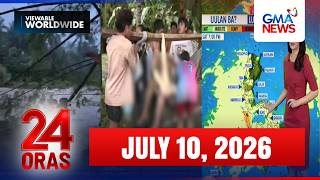 24 Oras Express: July 10, 2026 [HD]