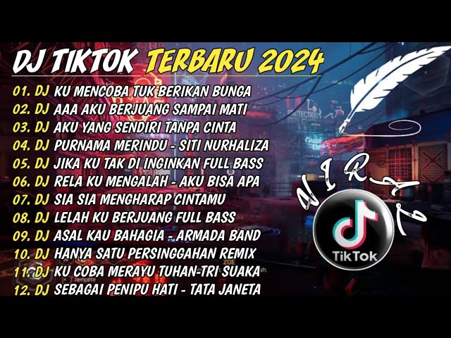 DJ VIRAL TIKTOK TERBARU 2024 FULL BASS  | DJ KU COBA TUK BERIKAN BUNGA REMIX TERBARU 2024 🎵 class=