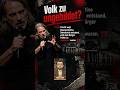 Volk zu ungebildet