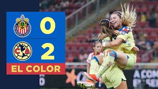 Triunfo en Guadalajara | El Color | Cuartos de final ida | Guadalajara 0  2 América Femenil