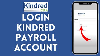 How to Login to Kindred Payroll Account (2024) | Sign In to Kindred Payroll Account
