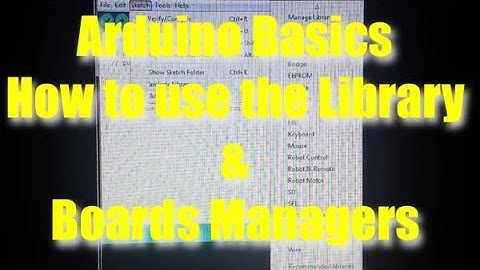 Arduino Basics Library and board manager