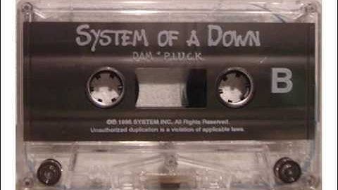 System of a Down - P.L.U.C.K. - 1st Demo tape