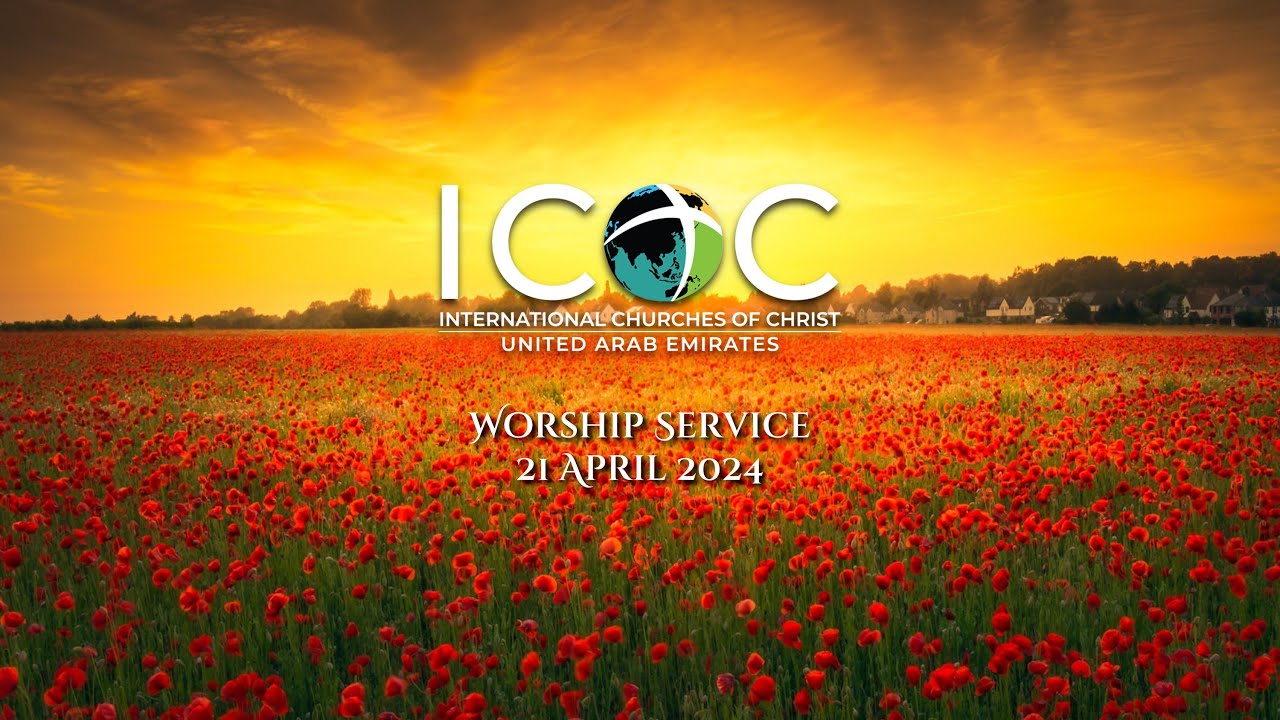 ICOC UAE Sunday Worship Service 21 April 2024 YouTube icoc-uae-sunday-worship-service-21-april-2024-youtube