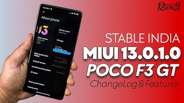 INDIA MIUI 13.0.1.0 Update for POCO F3 GT - Features & Changelog - मजाक हो गया