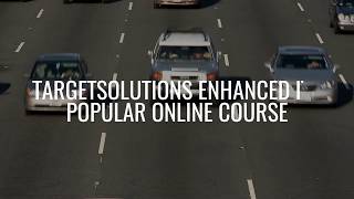TargetSolutions Releases New Fleet Program Aggressive Driving Online Course
