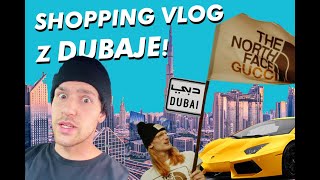 DUBAI VLOG: GUCCI x TNF + ÚTRATA 60.000Kč za VETEMENTS, JORDAN,RAF SIMONS a ALXNDR MCQUEEN v Dubaji!