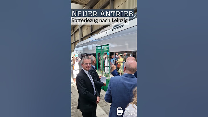 Neue Züge für Chemnitz🚅🧐