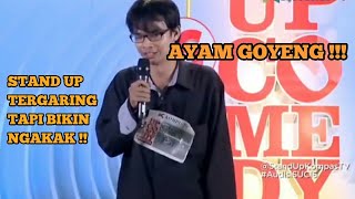 STAND UP GARING BIKIN NGAKAK | AYAM GOYENG