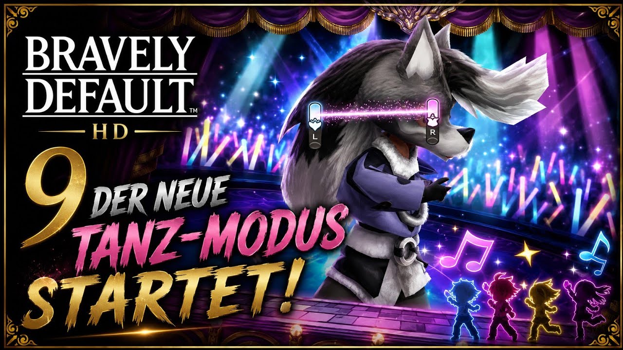 Folge 9 – Viele Nebenquests & der neue Tanz-Modus startet! 💃 | Bravely Default HD (Switch 2)