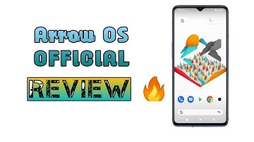 Arrow OS OFFICIAL Custom ROM - Quick REVIEW🔥