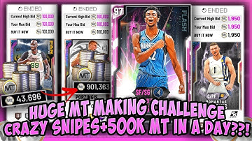 NBA2K20 - HUGE MT MAKING CHALLENGE - CRAZY AMOUNT OF SNIPES!!! 500K MT IN ONE NIGHT?? HOW TO MAKE MT