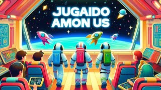 Jugando Among Us